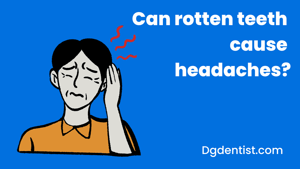 can rotten teeth cause headache featured image